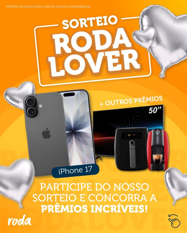 Arte do Sorteio Roda Lover da Roda Conveniência com os prêmios: iPhone 17, Smart TV de 50 polegadas, air fryer e cafeteira 3 Corações